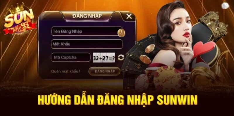 Hướng dẫn đăng nhập Sunwin trong vài bước đơn giản